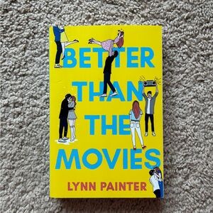 Better than the movies by Lynn Painter